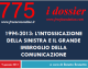 1994-2013: L’INTOSSICAZIONE DELLA SINISTRA E IL GRANDE IMBROGLIO DELLA COMUNICAZIONE
