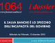 Dossier 1064 – Il salva banche è lo specchio dell’incapacità del governo (R. Brunetta per ‘Il Giornale’)
