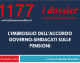 1177 – L’IMBROGLIO DELL’ACCORDO SULLE PENSIONI