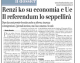“Renzi ko su economia e Ue. Il referendum lo seppellirà” (Leggi l’editoriale di Renato Brunetta su Il Giornale)