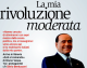 “LA MIA RIVOLUZIONE MODERATA” – Il Presidente Berlusconi intervistato da Bruno Vespa su ‘Panorama’