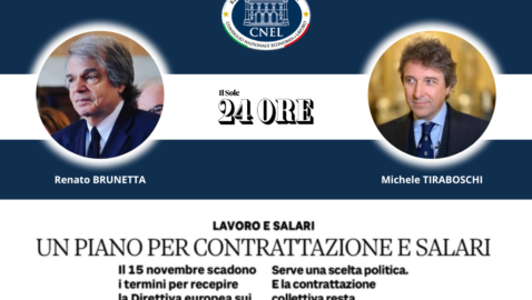 (Editoriale sul Sole 24 Ore – R.Brunetta e M.Tiraboschi): “Un Piano per contrattazione e salari”